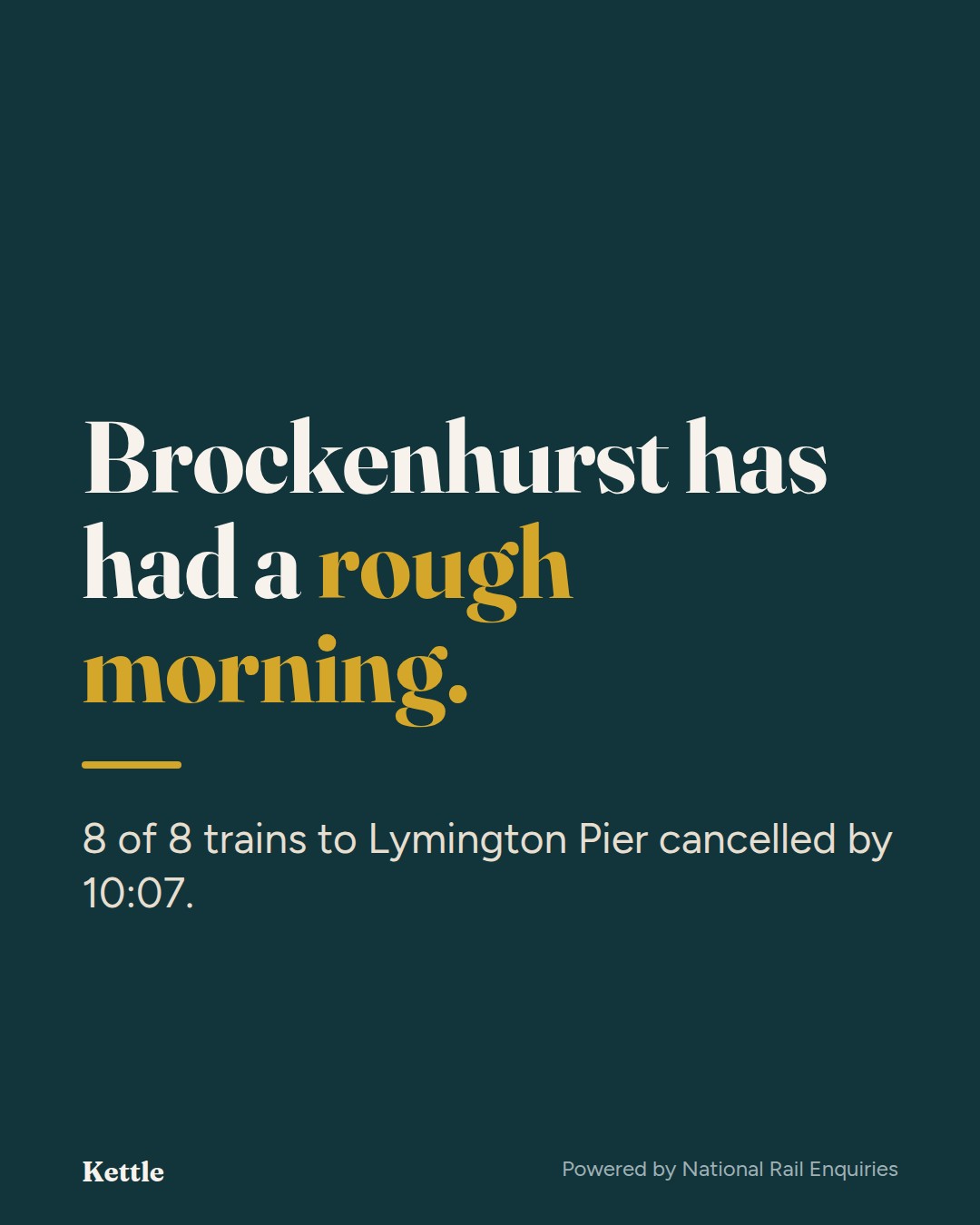 'Brockenhurst has had a rough morning.' 8 of 8 trains to Lymington Pier cancelled by 10:07.